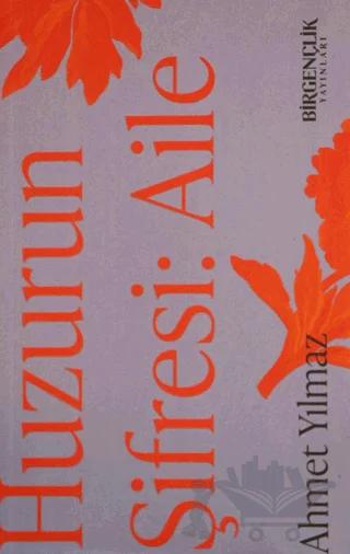 Huzurun Şifresi: Aile