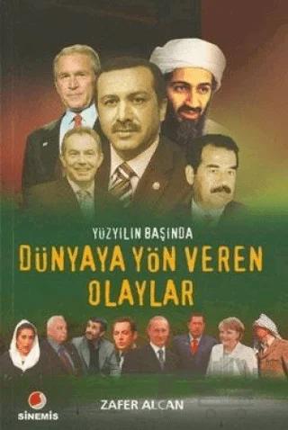 Yüzyılın Başında Dünyaya Yön Veren Olaylar
