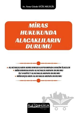 Miras Hukukunda Alacaklıların Durumu