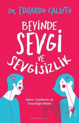Beyinde Sevgi ve Sevgisizlik