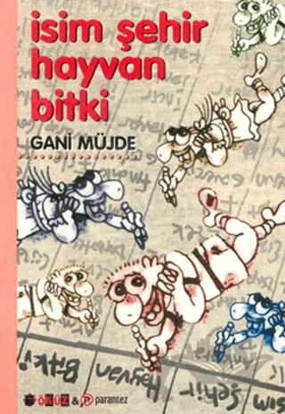 İsim Şehir Hayvan Bitki