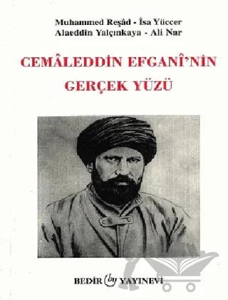 Cemaleddin Efgani'nin Gerçek Yüzü
