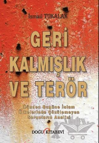Geri Kalmışlık ve Terör