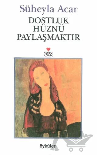 Dostluk Hüznü Paylaşmaktır
