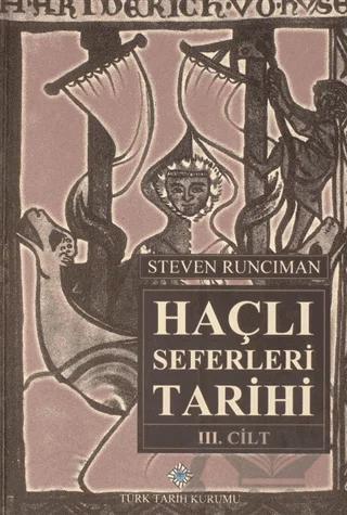 Haçlı Seferleri Tarihi 3. Cilt