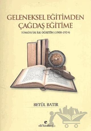 Geleneksel Eğitimden Çağdaş Eğitime