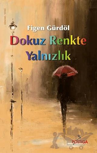 Dokuz Renkte Yalnızlık