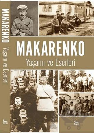 Makarenko - Yaşamı ve Eserleri