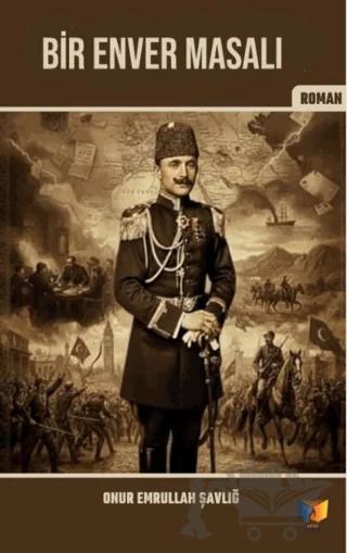Bir Enver Masalı