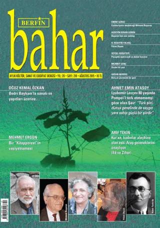 Berfin Bahar Aylık Kültür, Sanat ve Edebiyat Dergisi Sayı: 210 Ağustos 2015