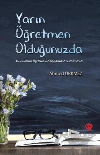 Yarın Öğretmen Olduğunuzda