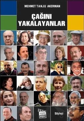 Çağını Yakalayanlar