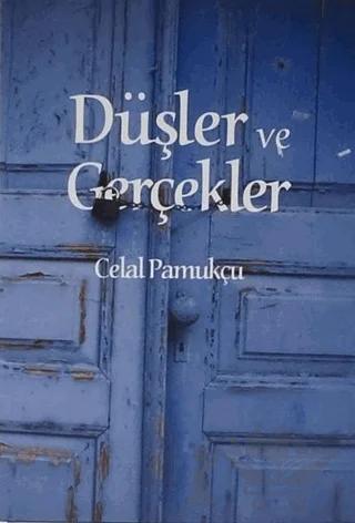 Düşler ve Gerçekler