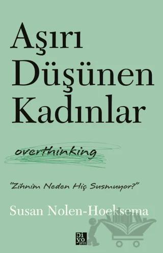 Aşırı Düşünen Kadınlar