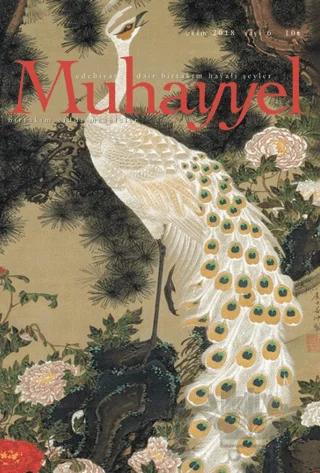 Muhayyel Edebiyat Dergisi Sayı: 6 Ekim 2018