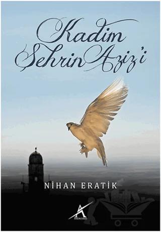 Kadim Şehrin Aziz'i