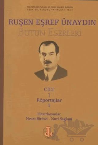 Ruşen Eşref Ünaydın Bütün Eserleri (14 Cilt Takım)