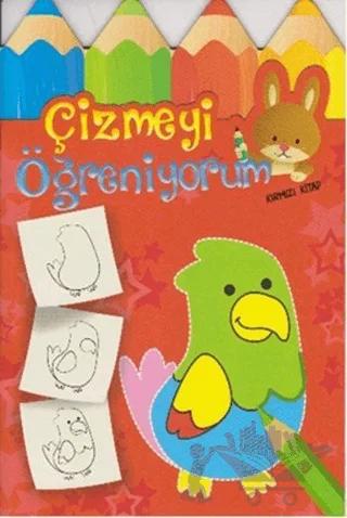 Çizmeyi Öğreniyorum - Kırmızı Kitap
