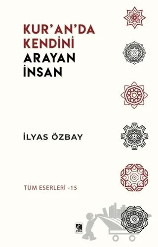Kur’an’da Kendini Arayan İnsan