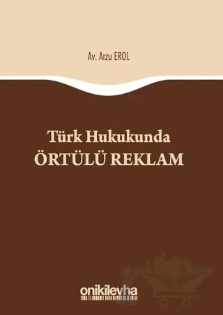 Türk Hukukunda Örtülü Reklam
