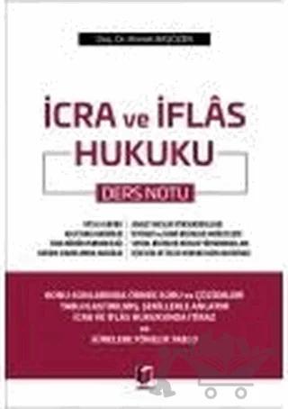 İcra ve İflas Hukuku Ders Notu