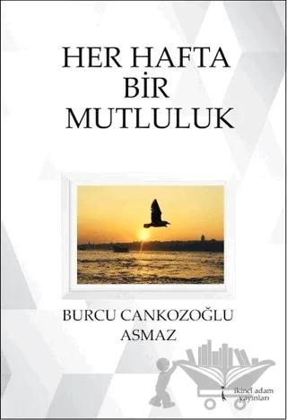 Her Hafta Bir Mutluluk