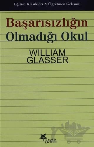 Başarısızlığın Olmadığı Okul