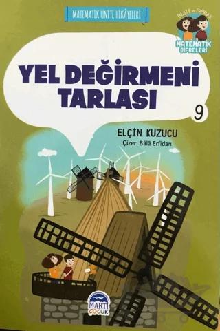 Yel Değirmeni Tarlası - Matematik Ünite Hikayeleri 9
