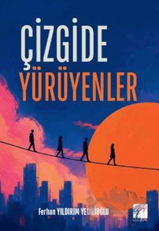 Çizgide Yürüyenler