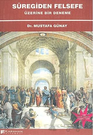 Süregiden Felsefe Üzerine Bir Deneme
