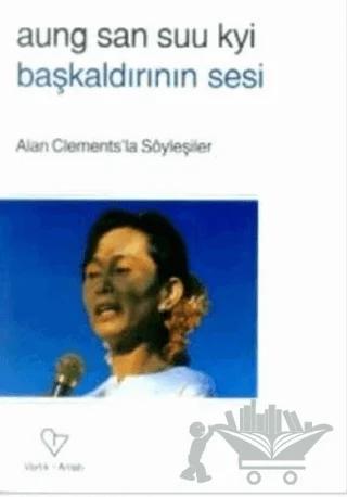 Başkaldırının Sesi Alan Clements’la Söyleşiler