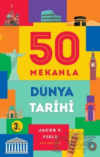 50 Mekanla Dünya Tarihi