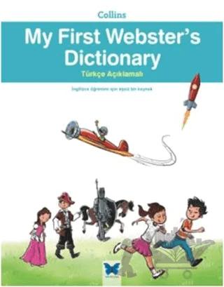 Collins My First Webster's Dictionary - Türkçe Açıklamalı