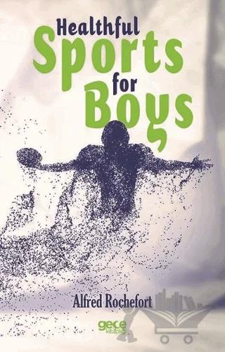 Healthful Sports for Boys