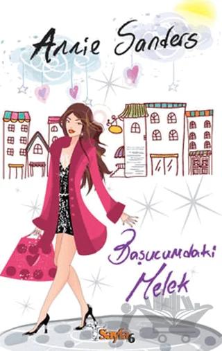 Başucumdaki Melek – Annie Sanders – Sayfa6 Yayınları kitap kapağı