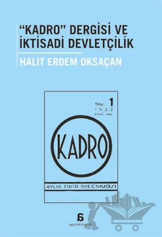 Kadro Dergisi ve İktisadi Devletçilik