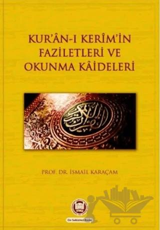 Kur’an-ı Kerim’in Faziletleri ve Okunma Kaideleri