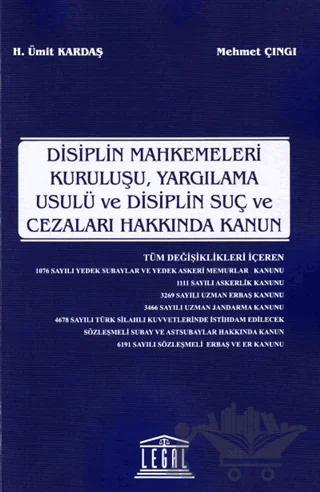 Disiplin Mahkemeleri Kuruluşu, Yargılama Usulü ve Disiplin Suç ve Cezaları Hakkında Kanun