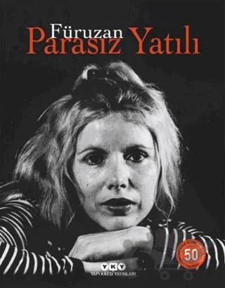 Parasız Yatılı - 50 Yaşında (Numaralı Özel Baskı)