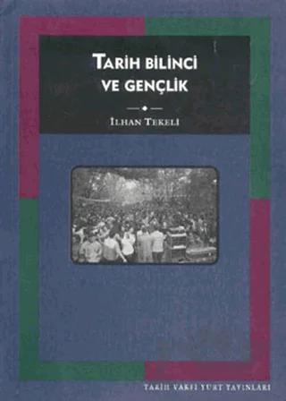 Tarih Bilinci ve Gençlik