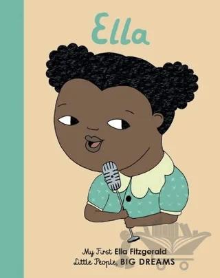 Little People, Bıg Dreams : Ella Fitzgerald