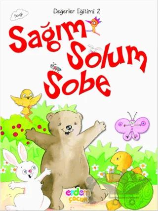 Sağım Solum Sobe (Sevgi)