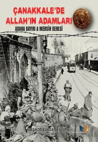 Çanakkale’de Allah’ın Adamları