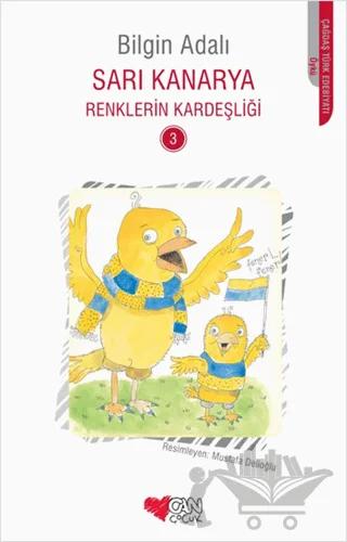 Sarı Kanarya - Renklerin Kardeşliği: 3