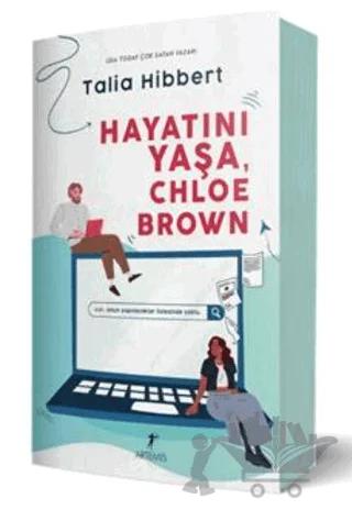 Hayatını Yaşa, Chloe Brown