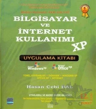 Bilgisayar ve İnternet Kullanımı XP Uygulama Kitabı