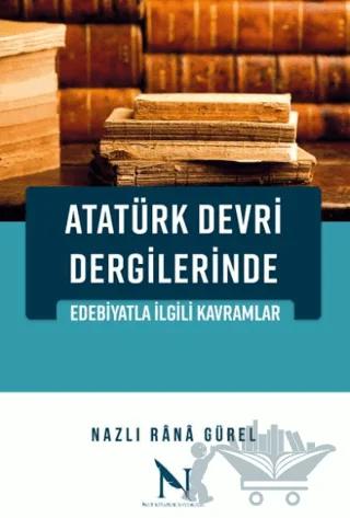 Atatürk Devri Dergilerinde Edebiyatla İlgili Kavramlar