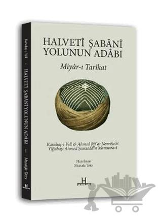 Halveti Şabani Yolunun Adabı