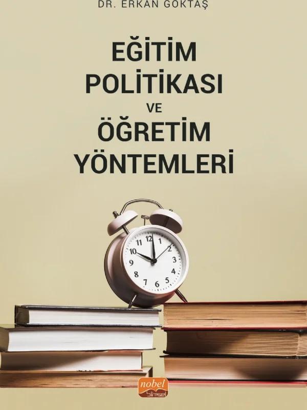 Eğitim Politikası ve Öğretim Yöntemleri
