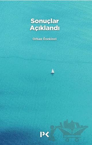 Sonuçlar Açıklandı